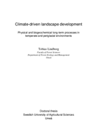 Climate-driven landscape development Physical and biogeochemical long-term processes in temperate and periglacial environments
