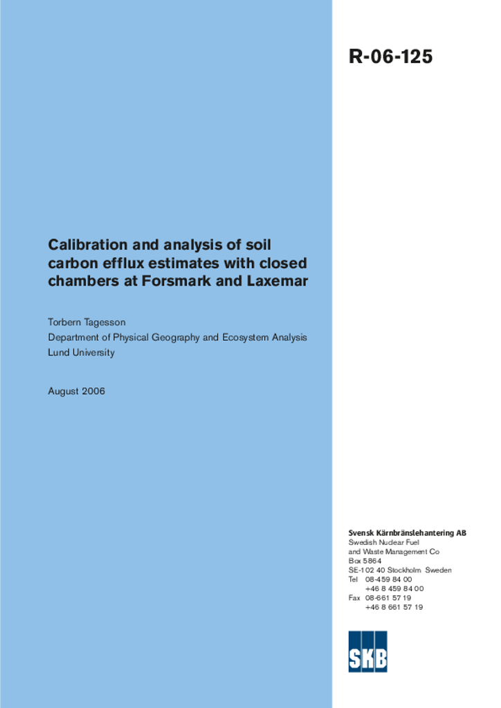 Calibration and analysis of soil carbon efflux estimates with closed ...