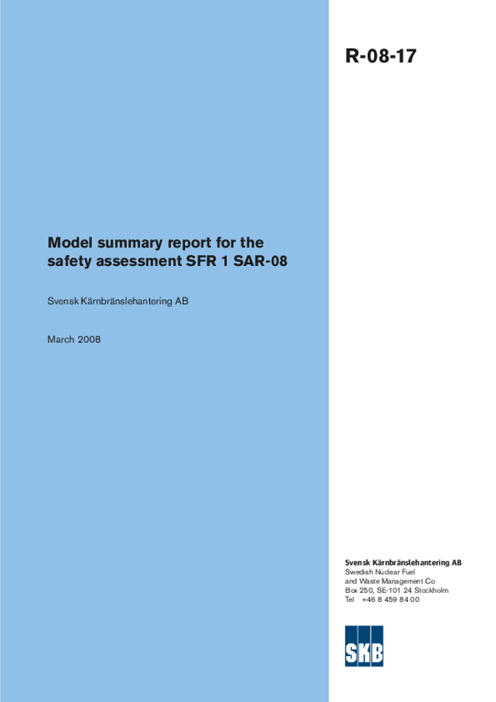 Model summary report for the safety assessment SFR 1 SAR-08 – SKB.com