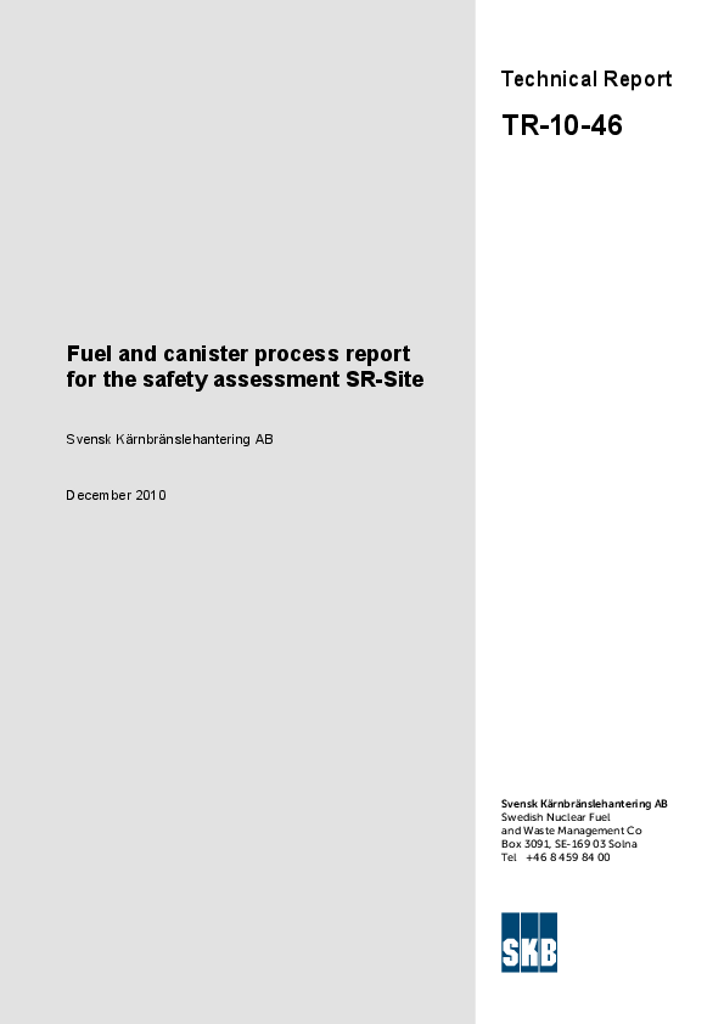 Fuel and canister process report for the safety assessment SR-Site ...
