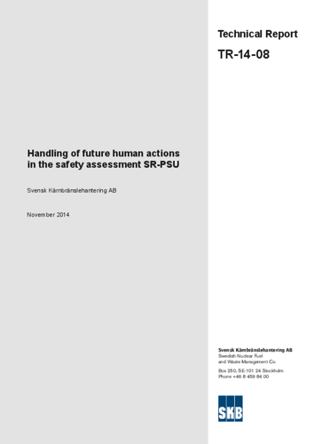 Handling of future human actions in the safety assessment SR-PSU ...