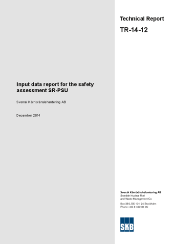 Input data report for the safety assessment SR-PSU. Updated 2017-04 ...
