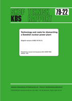 Technology and costs for dismantling a Swedish nuclear power plant (translation of KBS TR 79-21)